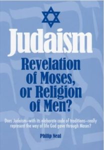 Judaism: Revelation of Moses or Religion of men?