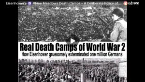  Rhine Meadows Death Camps – A Deliberate Policy of Extermination [of European Christians]