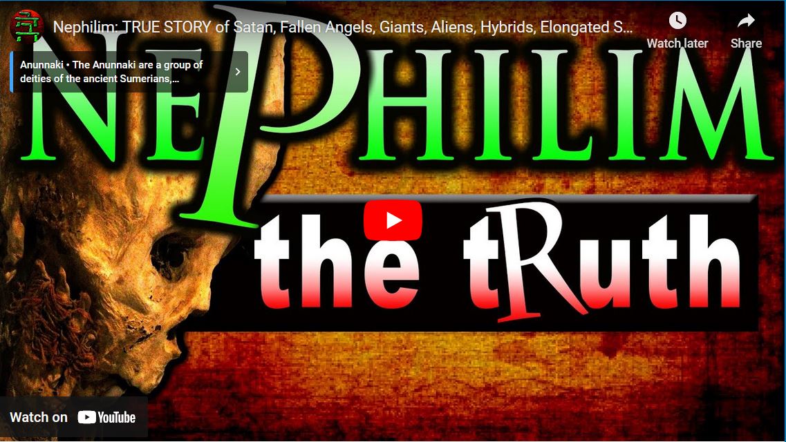 Nephilim: TRUE STORY of Satan, Fallen Angels, Giants, Aliens, Hybrids, Elongated Skulls & Nephilim