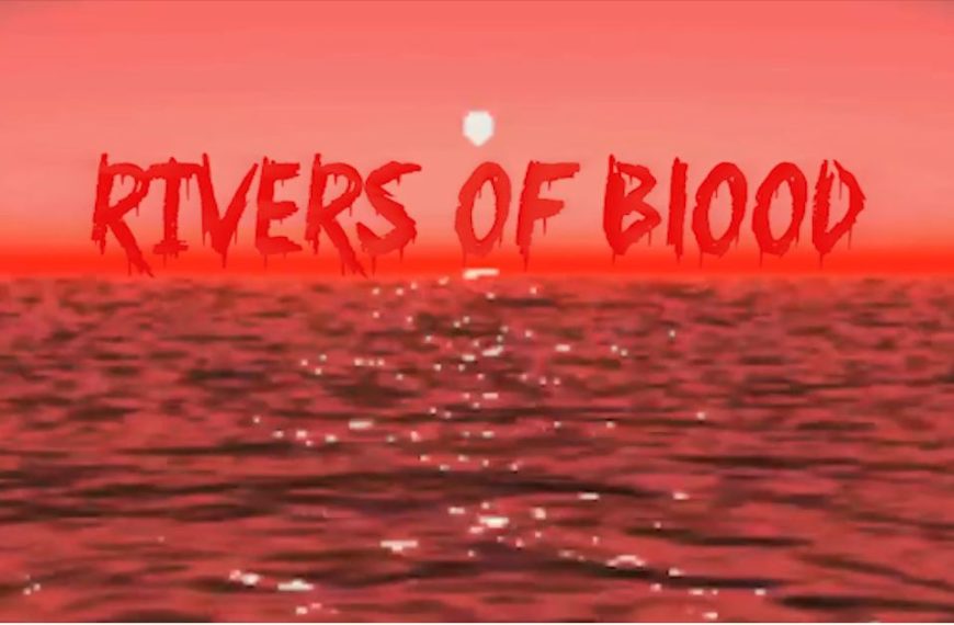 Rivers of Blood