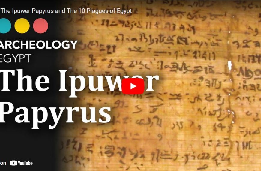 The Ipuwer Papyrus: The Exodus Told From The Prospective of an Egyptian