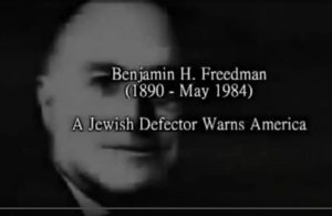 BENJAMIN FREEDMAN – 1961 WARNS AMERICA ABOUT THE TALMUDIC JEWS
