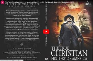 The True Christian History of America, Chris Pinto, Bill Earl, Larry Dykes, John Hedgecoth, 2020