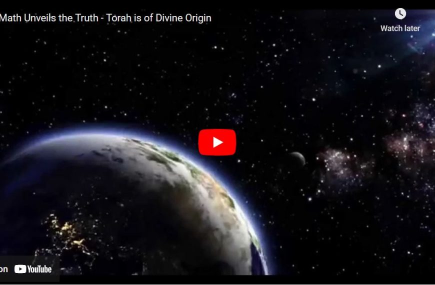 Math Unveils the Truth – Torah is of Divine Origin