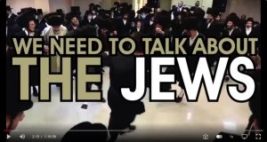 We Need To Talk About The Jews – BANNED Documentary