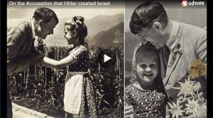 On the Accusation that Hitler created Israel