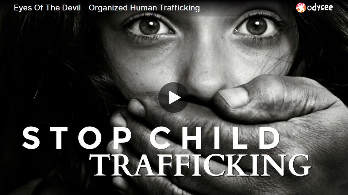 Eyes Of The Devil – Organized Human Trafficking