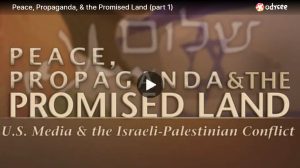 Peace, Propaganda, & the Promised Land (2004)