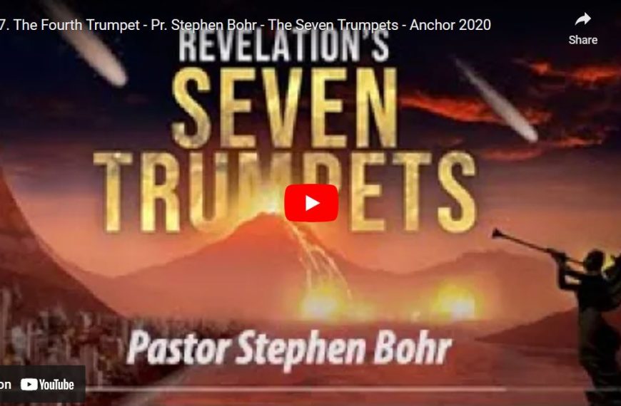 Seven Trumpets – Pastor Stephen Bohr