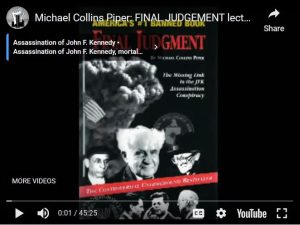 Michael Collins Piper: FINAL JUDGEMENT lecture [Mossad connection to JFK Conspiracy]