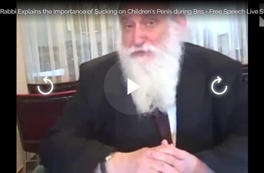 Rabbi Explains the Importance of Sucking on Children’s Penis