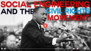 Social Engineering and the Civil Rights Movement – Dr. E. Michael Jones