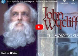 John Wycliffe: The Morningstar | Full Movie