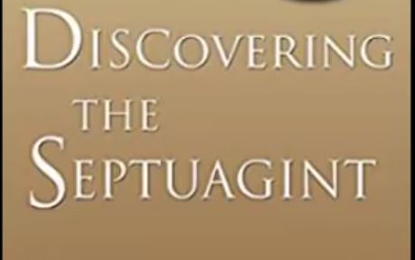 Discovering the Septuagint – by David Bercot 