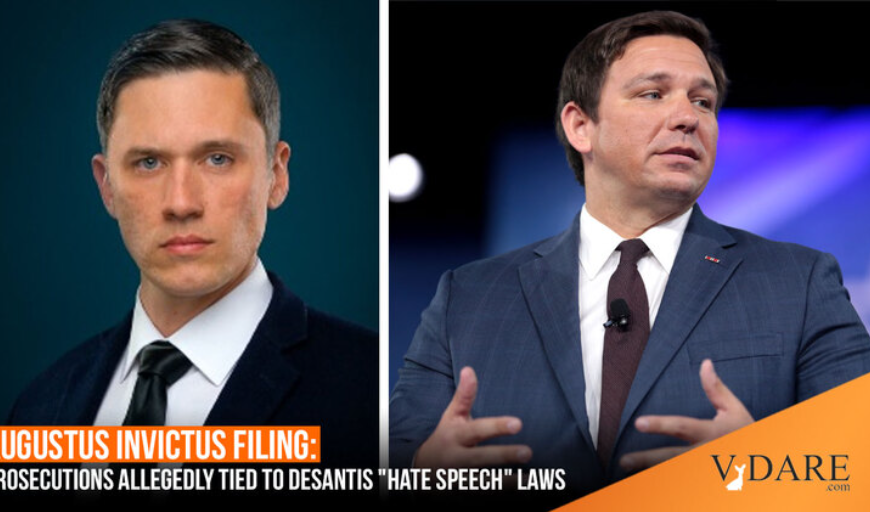 Augustus Invictus Filing: Prosecutions Allegedly Tied To DeSantis “Hate Speech” Laws, Presidential Ambitions