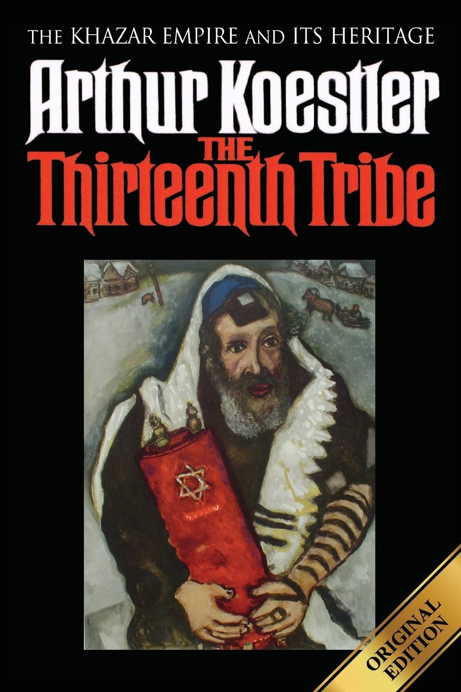 “The Thirteenth Tribe” by Arthur Koestler (Book Review)